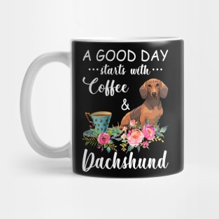 A Good Day Starts With Coffee _ Dachshund Gift Mug